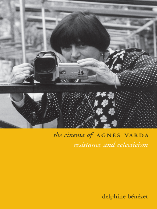 Title details for The Cinema of Agnès Varda by Delphine Benezet - Available